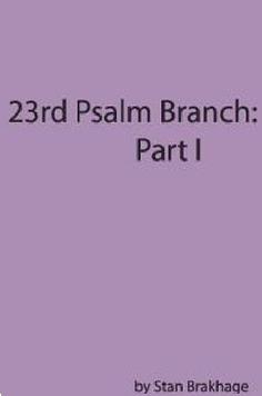23rd Psalm Branch: Part I
