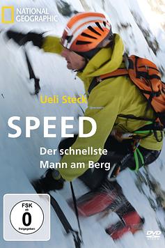 Ueli Steck - Speed, The Fastest Man on the Mountain