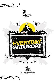 Everyday Is a Saturday
