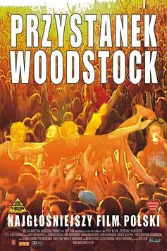 Przystanek Woodstock - Najgłośniejszy film Polski