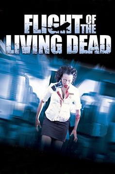 Flight of the Living Dead