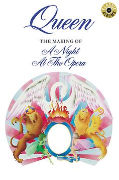Classic Albums: Queen - The Making of A Night at the Opera