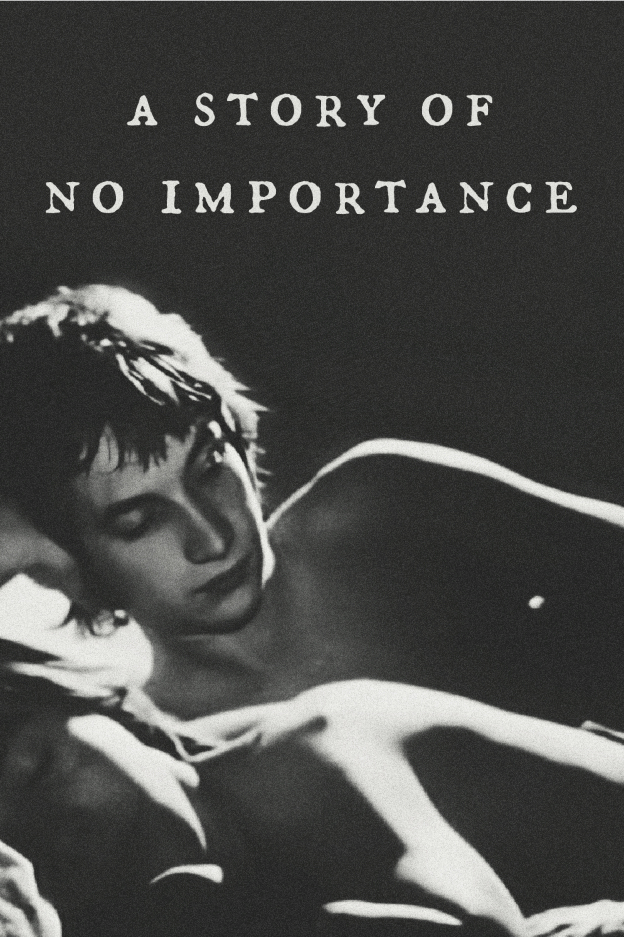 A Story of No Importance