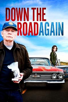 Down the Road Again