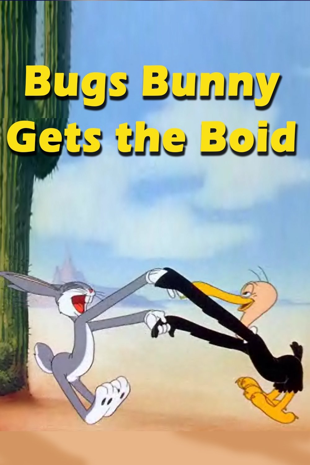 Bugs Bunny Gets the Boid