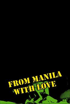 From Manila with Love