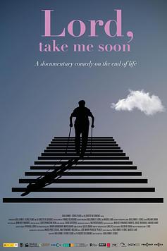 Lord, Take Me Soon