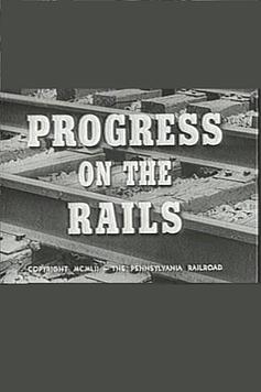 Progress on the Rails