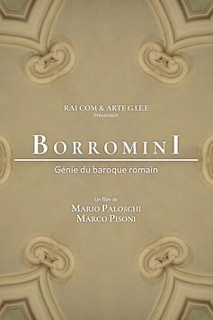 Francesco Borromini, génie du baroque romain