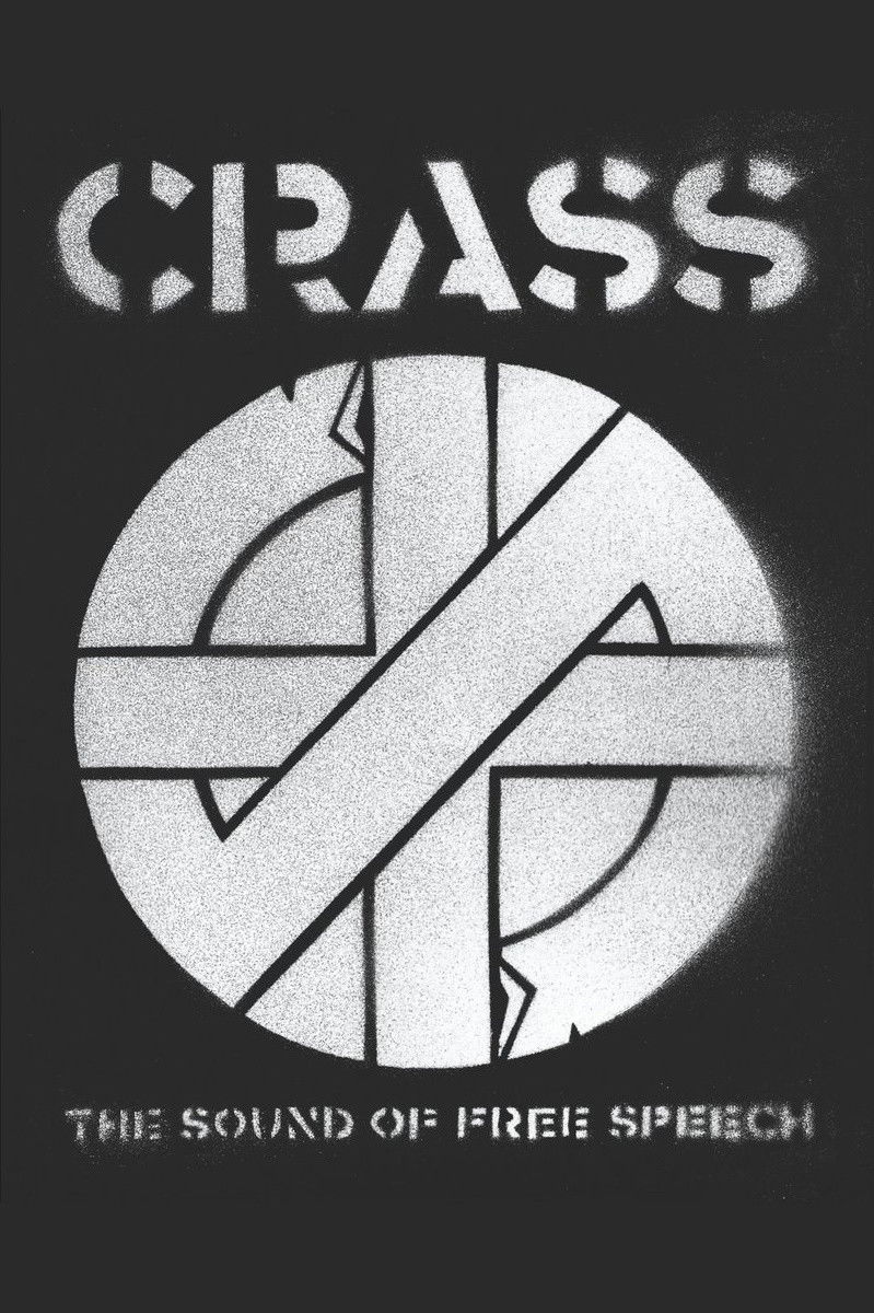 Crass: The Sound of Free Speech (The Story of Reality Asylum)