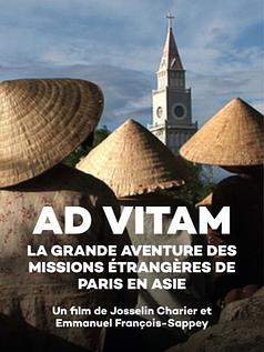 Ad vitam, la grande aventure des missions étrangères de Paris en Asie