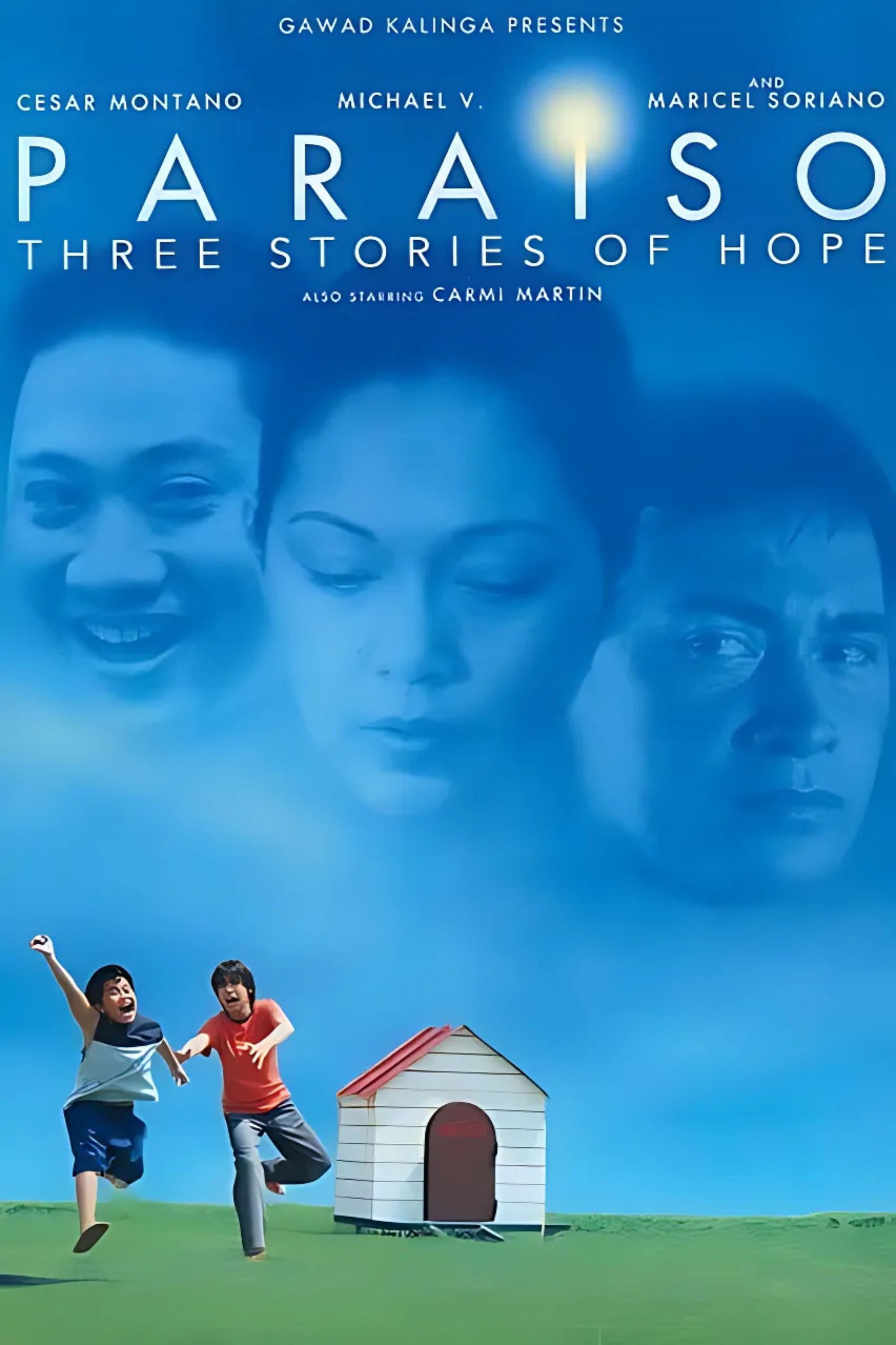 Paraiso: Tatlong Kwento ng Pag-asa