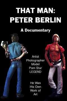 That Man: Peter Berlin