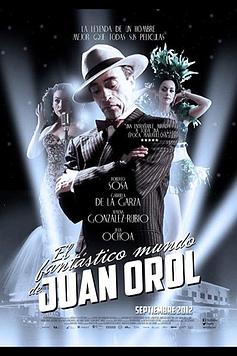 The Fantastic World of Juan Orol