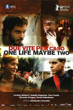 One Life, Maybe Two
