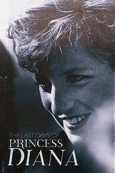 The Last Days of Princess Diana