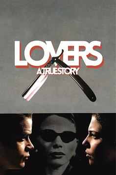 Lovers: A True Story