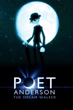 Poet Anderson: The Dream Walker