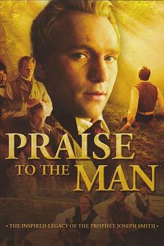 Praise to the Man