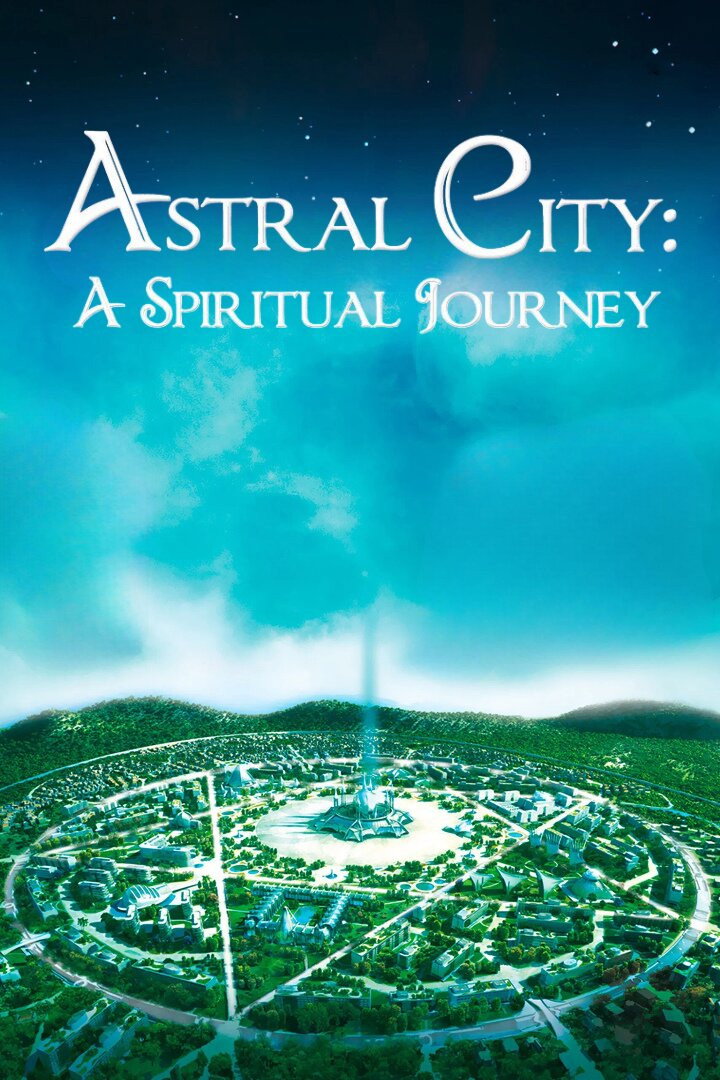 Astral City: A Spiritual Journey