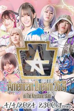 Stardom American Dream 2024 in the Keystone State