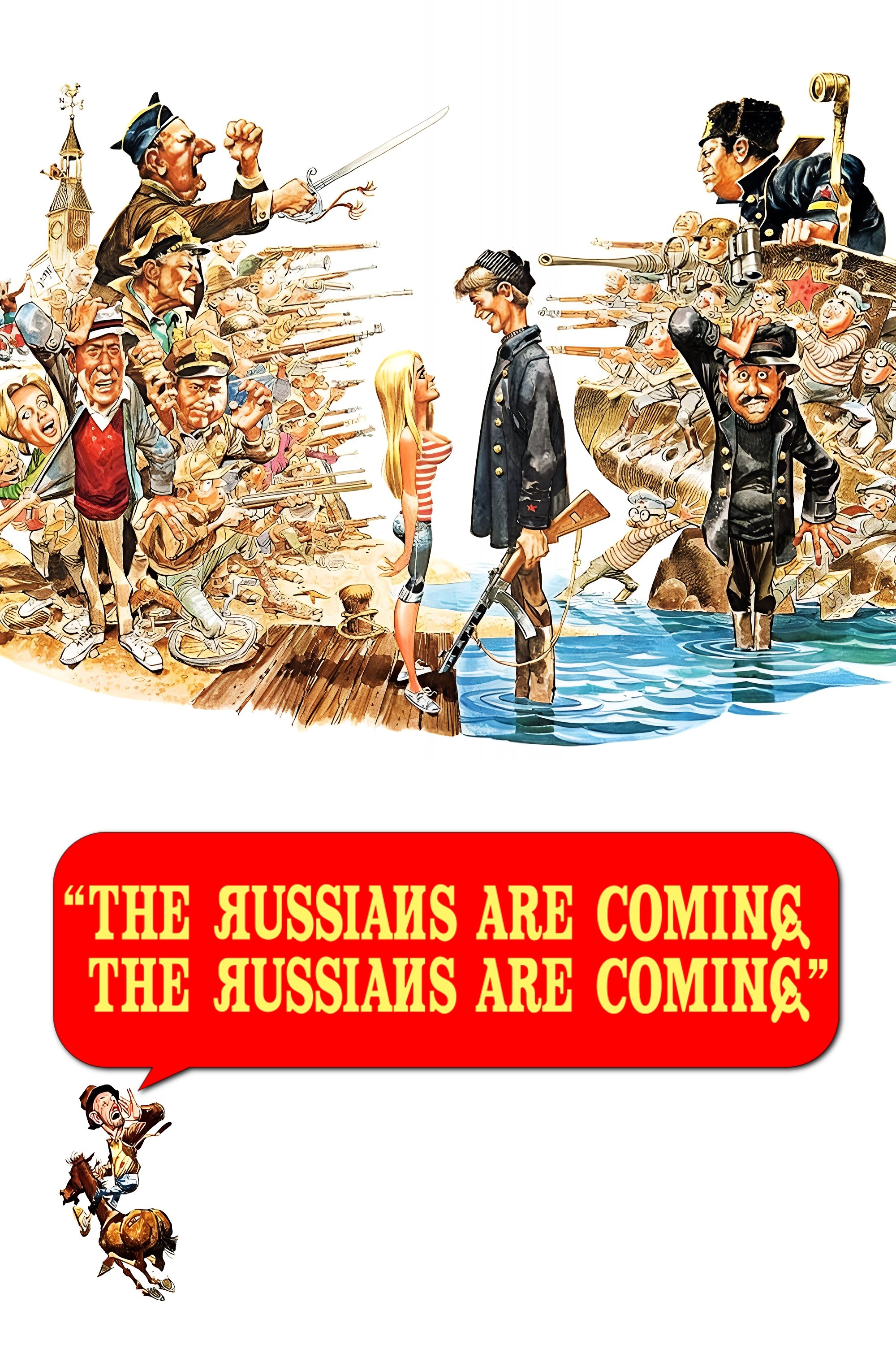 The Russians Are Coming! The Russians Are Coming!