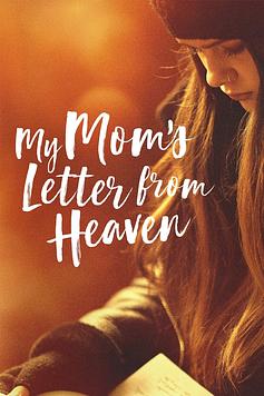 My Mom's Letter from Heaven