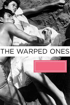 The Warped Ones