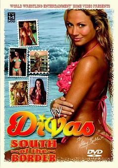 WWE Divas: South Of The Border