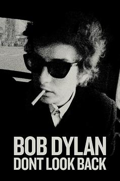 Bob Dylan – Don't Look Back