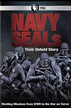 Navy SEALs: Their Untold Story