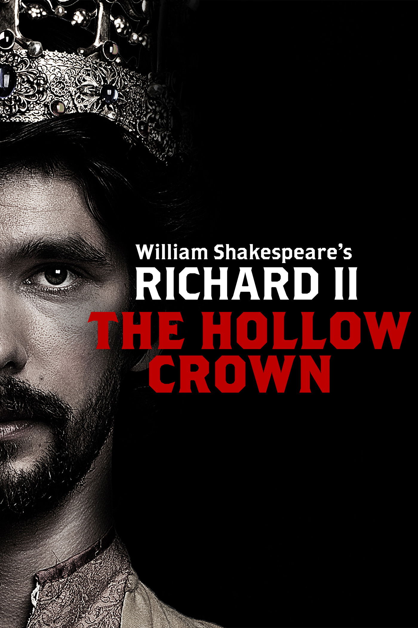 The Hollow Crown: Richard II