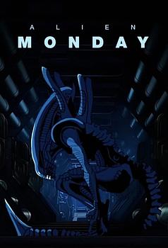 Alien: MONDAY