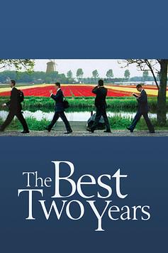 The Best Two Years